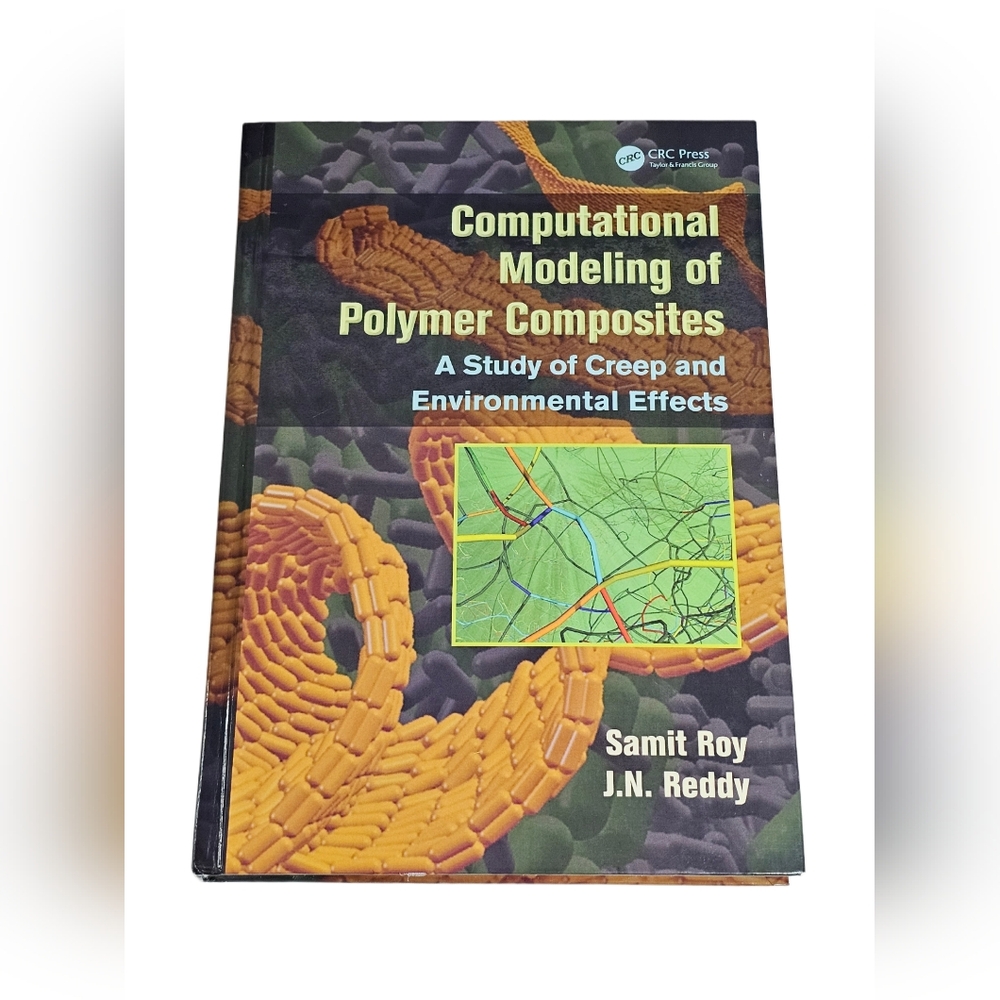 Computational Modeling of Polymer Composites: A Study of Creep & Environmental